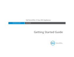 Getting Started Guide Dell SonicWALL E-Class NSA Appliances NSA E5500 NETWORK SECURITY