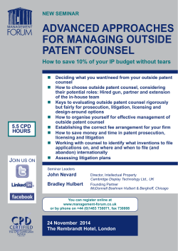 ADVANCED APPROACHES FOR MANAGING OUTSIDE PATENT COUNSEL