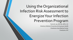 Using the Organizational Infection Risk Assessment to Energize Your Infection Prevention Program