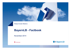 BayernLB - Factbook November 2014 Rating &amp; Investor Relations