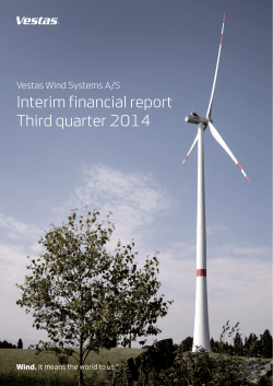 Interim financial report Third quarter 2014 Vestas Wind Systems A/S