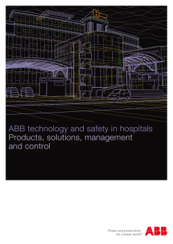 ABB technology and safety in hospitals Products, solutions, management and control