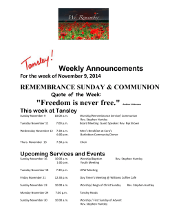 &#34;Freedom is never free.&#34;  Weekly Announcements REMEMBRANCE SUNDAY &amp; COMMUNION