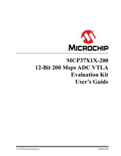 MCP37X1X-200 12-Bit 200 Msps ADC VTLA Evaluation Kit User’s Guide