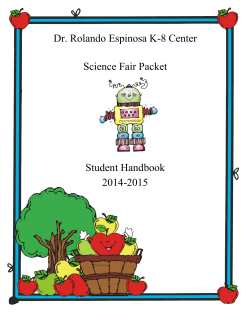 Dr. Rolando Espinosa K-8 Center Science Fair Packet  Student Handbook