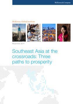 Southeast Asia at the crossroads: Three paths to prosperity McKinsey Global Institute