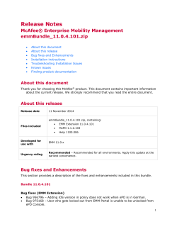 Release Notes McAfee® Enterprise Mobility Management emmBundle_11.0.4.101.zip