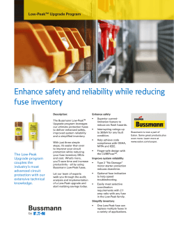 Enhance safety and reliability while reducing fuse inventory Low-Peak Upgrade Program