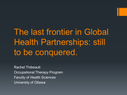 The last frontier in Global Health Partnerships: still to be conquered.