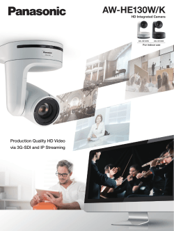 AW-HE130W/K Production Quality HD Video via 3G-SDI and IP Streaming HD Integrated Camera