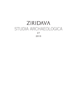 STUDIA ARCHAEOLOGICA ZIRIDAVA 27 2013