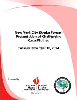 New York City Stroke Forum: Presentation of Challenging Case Studies