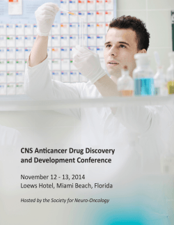 CNS Anticancer Drug Discovery and Development Conference November 12 - 13, 2014