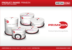 PRODUCT RANGE Premium Optical Storage Media BLU-RAY, CDR &amp; DVD MEDIA |