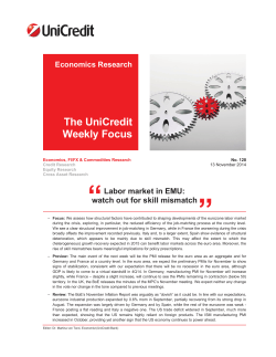 ” “ The UniCredit Weekly Focus