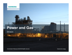 Power and Gas Division Unrestricted © Siemens AG 2014 All rights reserved.