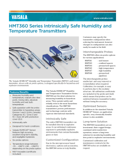 HMT360 Series Intrinsically Safe Humidity and Temperature Transmitters www.vaisala.com