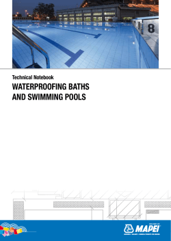 WATERPROOFING BATHS AND SWIMMING POOLS Technical Notebook