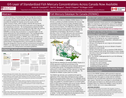 GIS Layer of Standardized Fish Mercury Concentrations Across Canada Now Available Linda M. Campbell ,  Neil M. Burgess ,  David C Depew