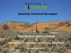 March, 2012 www.westernlithium.com Specialty Chemical Developer New Nevada Lithium Supply