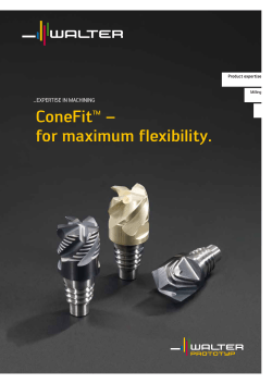 ConeFit – for maximum flexibility. TM