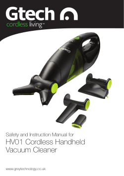HV01 Cordless Handheld Vacuum Cleaner Safety and Instruction Manual for www.greytechnology.co.uk