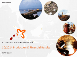 1Q 2014 Production &amp; Financial Results June 2014 Strictly confidential