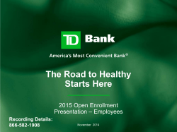 The Road to Healthy Starts Here 2015 Open Enrollment Presentation – Employees