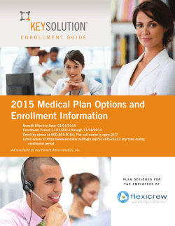 KEY SOLUTION 2015 Medical Plan Options and Enrollment Information