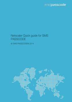 Netscaler Quick guide for SMS PASSCODE © SMS PASSCODE® 2014