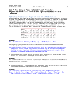 T Objectives: Confidence interval and significance tests for two samples.