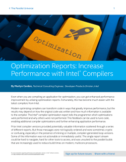 Optimization Reports: Increase Performance with Intel Compilers ®