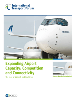 Expanding Airport Capacity: Competition and Connectivity The case of Gatwick and Heathrow