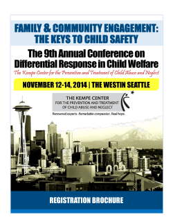 The 9th Annual Conference on Differential Response in Child Welfare  REGISTRATION BROCHURE