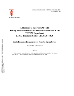 Addendum to the TOTEM TDR: TOTEM Experiment LHCC document CERN-LHCC-2014-020