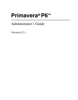 Primavera P6 Administrator’s Guide ®