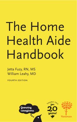 The Home Health Aide Handbook Jetta Fuzy, RN, MS