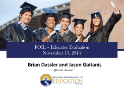 Brian Dassler and Jason Gaitanis FOIL – Educator Evaluation November 13, 2014