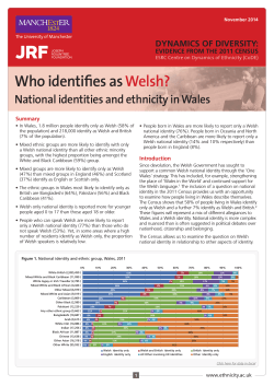 Who identifies as Welsh? National identities and ethnicity in Wales DYNAMICS OF DIVERSITY: