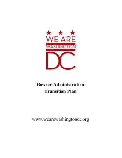 Bowser Administration Transition Plan  www.wearewashingtondc.org