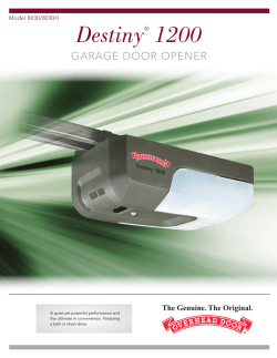 Destiny 1200 GARAGE DOOR OPENER ®