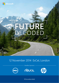 12 November 2014  ExCeL London #futuredecoded Headline Sponsors