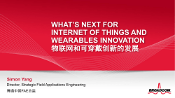 WHAT’S NEXT FOR INTERNET OF THINGS AND WEARABLES INNOVATION