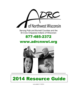 2014 Resource Guide 877-485-2372 www.adrcnwwi.org