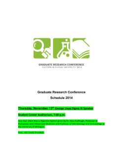 Graduate Research Conference Schedule 2014 George Liepa Sigma Xi Speaker Thursday, November 13