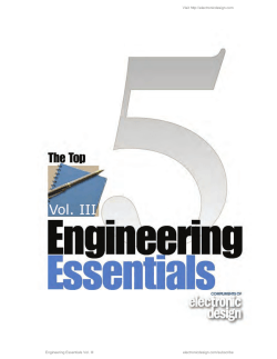 Visit Engineering Essentials Vol. III electronicdesign.com/subscribe
