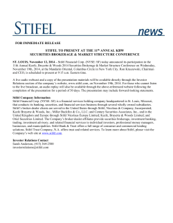 FOR IMMEDIATE RELEASE STIFEL TO PRESENT AT THE 11 ANNUAL KBW