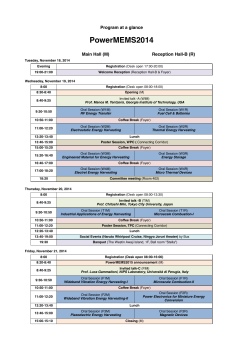 PowerMEMS2014 Program at a glance Main Hall (M) Reception Hall-B (R)