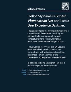 Hello! My name is Ganesh Viswanathan Iyer User Experience Designer