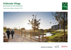 Kidbrooke Village BUILDING ON THE SUCCESS Development Update, November 2014